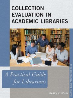 Collection Evaluation in Academic Libraries - Kohn, Karen C.