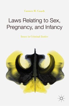 Laws Relating to Sex, Pregnancy, and Infancy - Cusack, Carmen M.