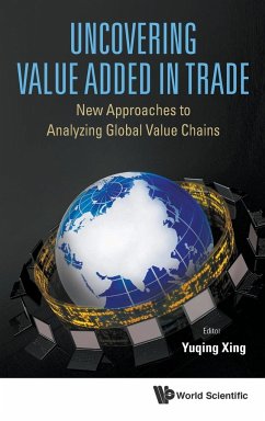 Uncovering Value Added in Trade - Yuqing Xing