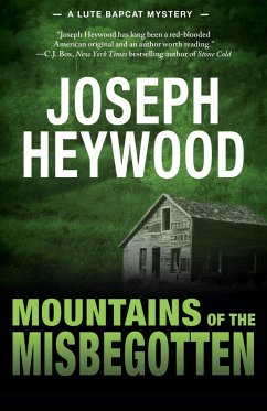 Mountains of the Misbegotten - Heywood, Joseph