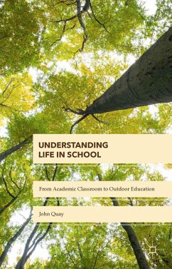 Understanding Life in School - Quay, John