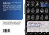 Novel Reconstruction Techniques for Magnetic Resonance Imaging