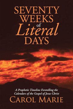 Seventy Weeks of Literal Days