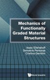 Mechanics of Functionally Graded Material Structures