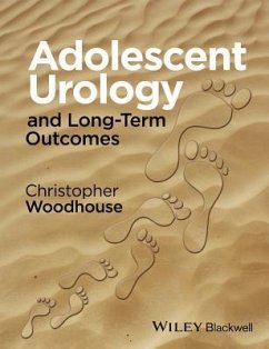Adolescent Urology and Long-Term Outcomes - Woodhouse, Christopher R J