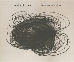 Waha/Mouth - Baker, Hinemoana