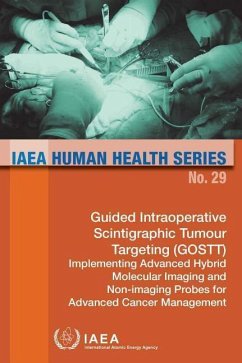 Guided Intraoperative Scintigraphic Tumour Targeting (Gostt); Implementing Advanced Hybrid Molecular Imaging and Non-Imaging Probes for Advanced Cancer Management