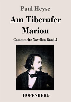 Am Tiberufer / Marion - Heyse, Paul