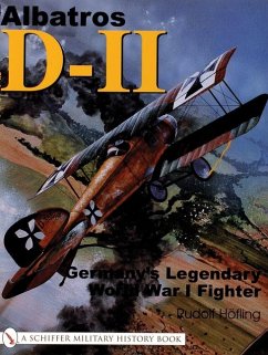 Albatros D-11: Germany's Legendary World War I Fighter - Höfling, Rudolf