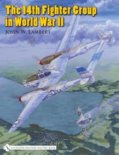 The 14th Fighter Group in World War II - Lambert, John W.