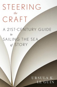 Steering the Craft - Guin, Ursula K. Le