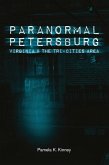 Paranormal Petersburg, Virginia, and the Tri-Cities Area