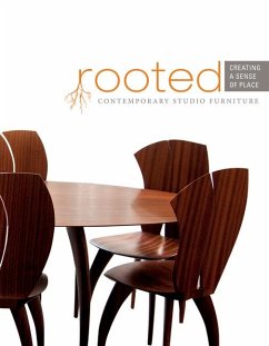 Rooted: Creating a Sense of Place: Contemporary Studio Furniture - The Furniture Society