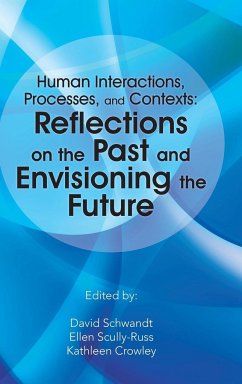 Human Interactions, Processes, and Contexts - Schwandt, David