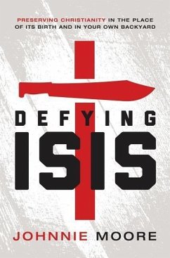 Defying Isis - Moore, Rev Johnnie