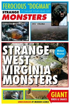 Strange West Virginia Monsters - Newton, Michael