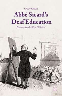 Abbé Sicard's Deaf Education - Kennedy, Emmet;Potter, Nick