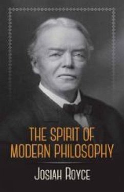 The Spirit of Modern Philosophy - Royce, Josiah