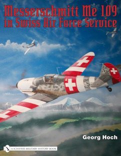 Cover Messerschmitt Me 109 in Swiss Air Force Service