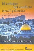 El enfoque del conflicto israelí-palestino.: análisis de los factores culturales que influyen en los corresponsales de guerra