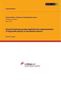 Does the Easterlin paradox legitimize the implementation of degrowth policies in developed nations? - Becker, Annette