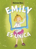 Emily es única