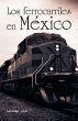 Los ferrocarriles en México - Bild 1