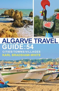 Algarve Travel Guide - Bradshaw-White, Karl