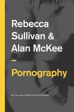 Pornography - Sullivan, Rebecca; McKee, Alan