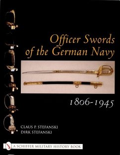 Officer Swords of the German Navy 1806-1945 - Stefanski, Claus P.