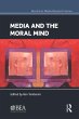 Media and the Moral Mind - Bild 1
