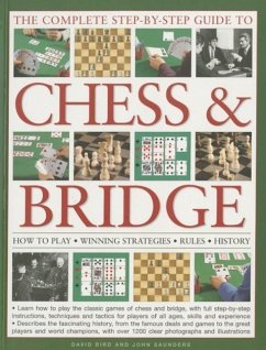 Complete Step-by-step Guide to Chess & Bridge - Bird David & Saunders John