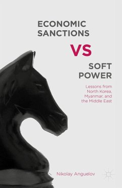 Economic Sanctions vs. Soft Power - Anguelov, Nikolay