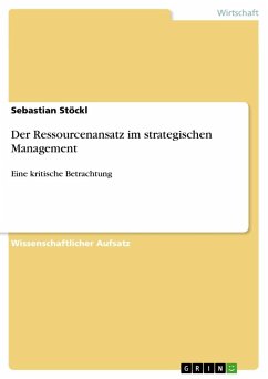 Der Ressourcenansatz im strategischen Management - Stöckl, Sebastian