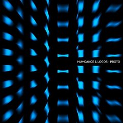 Proto (2lp) - Mumdance & Logos