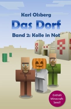Kolle in Not / Das Dorf Bd.2 - Olsberg, Karl