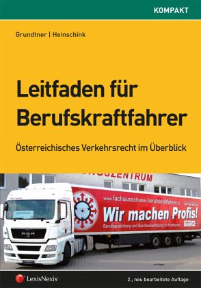 Leitfaden für Berufskraftfahrer Leitfaden für Berufskraftfahrer