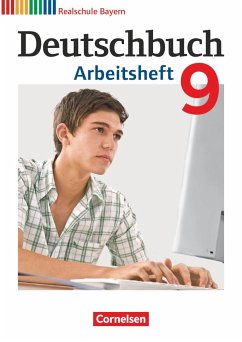 Deutschbuch 9. Jahrgangsstufe. Arbeitsheft mit Lösungen. Realschule Bayern - Gärtner, Simone