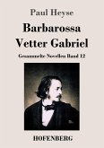Barbarossa / Vetter Gabriel