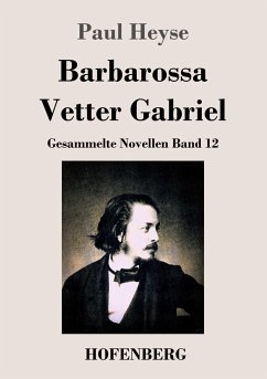 Barbarossa / Vetter Gabriel - Heyse, Paul