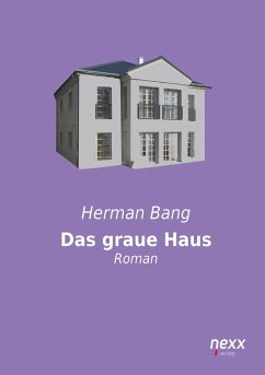 Das graue Haus - Bang, Herman