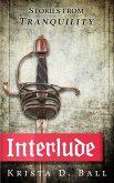 Interlude (Tranquility, #3) (eBook, ePUB)
