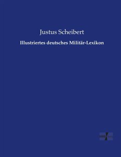 Illustriertes deutsches Militär-Lexikon - Scheibert, Justus