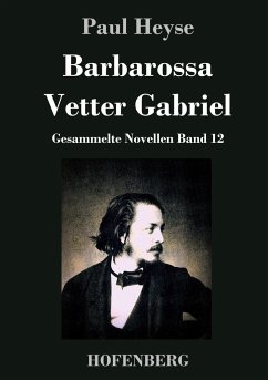 Barbarossa / Vetter Gabriel - Heyse, Paul