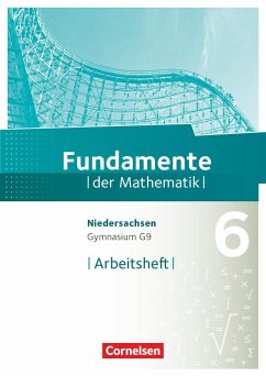 Fundamente der Mathematik 6. Schuljahr. Arbeitsheft mit Lösungen. Gymnasium Niedersachsen