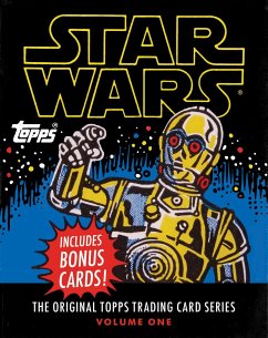 Star Wars: The Original Topps Trading Card Series, Volume One - Lucasfilm Ltd; The Topps Company; Gerani, Gary