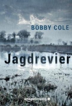 Jagdrevier: Thriller - Cole, Bobby
