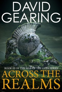 Across the Realms (War of the Gods, #3) (eBook, ePUB) von David Gearing ...