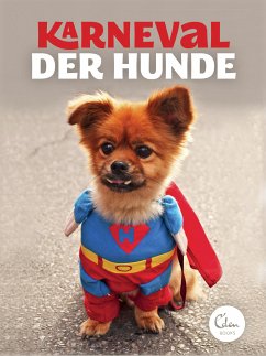 Karneval der Hunde (eBook, ePUB)