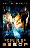 Open Mike at Club Bebop (Ganymede Survivors, #1) (eBook, ePUB) Open Mike at Club Bebop (Ganymede Survivors, #1) (eBook, ePUB)
